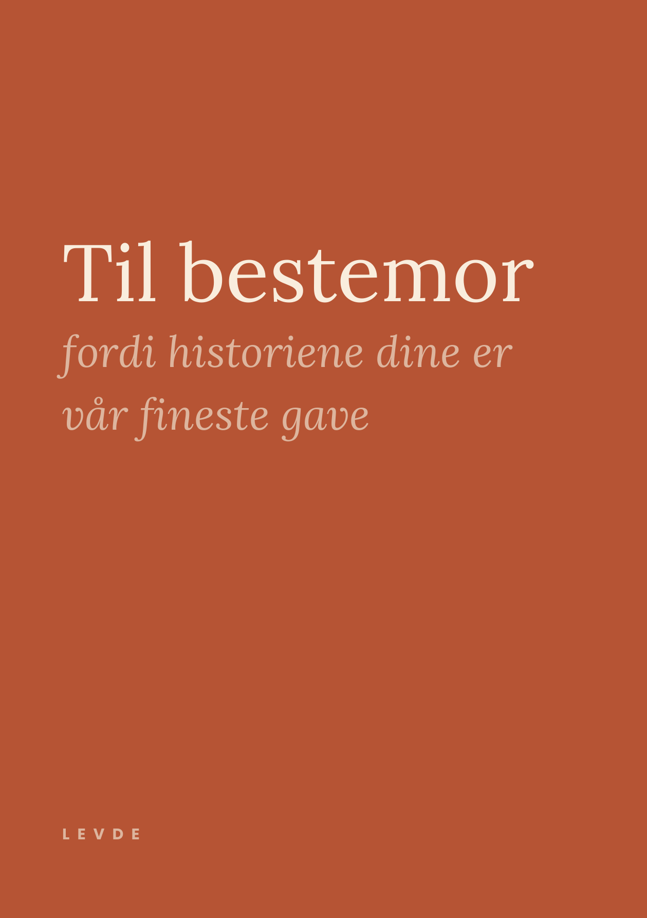 Til bestemor — minnebok fra Levde